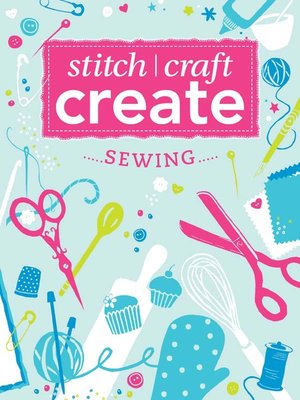 cover image of Stitch, Craft, Create: Sewing